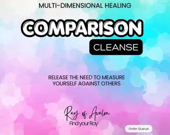 Comparison Cleanse Multi-Dimensional Healing