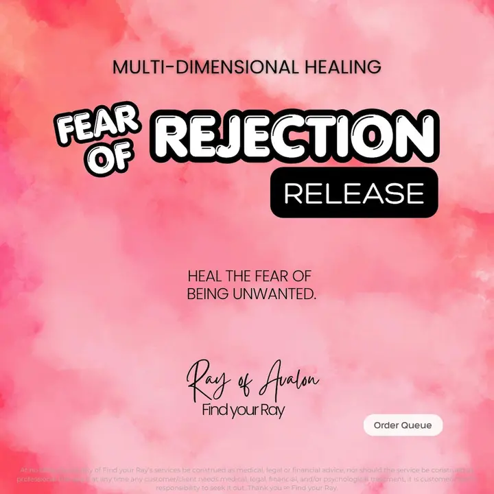 Fear of Rejection Release Multi-Dimensional Healing
